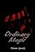ORDINARY MAGIC