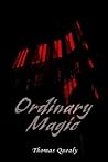 ORDINARY MAGIC