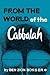 From the World of the Cabbalah