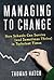 Managing to Change: How Sch...
