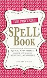 The Portable Spell Book: Quick and Simple Magick You Can Do Anywhere, Anytime