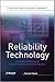 Reliability Technology: Principles and Practice of Failure Prevention in Electronic Systems