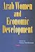 Arab Women and Economic Development