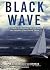 Black Wave by John Silverwood Black Wave by John Silverwood