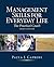 Management Skills for Everyday Life by Paula Caproni