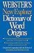 Webster's New Explorer Dictionary of Word Origins