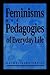 Feminisms and Pedagogies of...