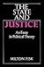 The State and Justice: An Essay in Political Theory