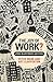 The Joy of Work?: Jobs, Happiness, and You
