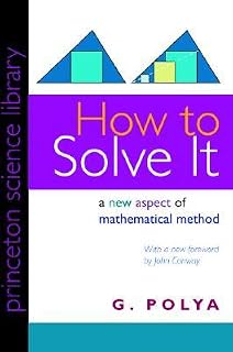 How to Solve It by George Pólya