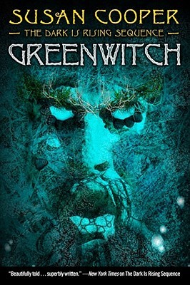 Greenwitch The Dark Is Rising 3 By Susan Cooper
