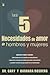 Las 5 Necesidades de Amor de Hombres y Mujeres by Gary Rosberg Las 5 Necesidades de Amor de Hombres y Mujeres by Gary Rosberg