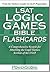 LSAT Logic Games Bible Flas...