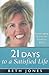 21 Days to a Satisfied Life: Encouraging Words for Fabulous Days (21 Days Series)