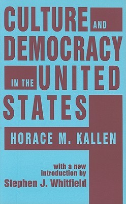 Culture and Democracy in the United States (Studies in Ethnicity)