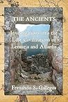 The Ancients: Investigations into the Lost Civilizations of Lemuria and Atlantis