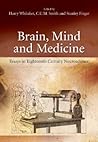 Brain, Mind and Medicine: Essays in Eighteenth-Century Neuroscience