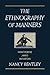 The Ethnography of Manners: Hawthorne, James and Wharton (Cambridge Studies in American Literature and Culture, Series Number 90)