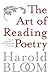 The Art of Reading Poetry: ...