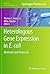 Heterologous Gene Expression in E.coli: Methods and Protocols (Methods in Molecular Biology, 705)