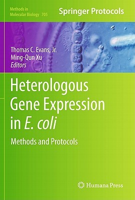 Heterologous Gene Expression in E.coli: Methods and Protocols (Methods in Molecular Biology, 705)