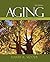 Aging: Concepts And Controv...