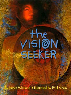 The Vision Seeker (Hardcover)