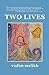Two Lives