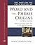 The Facts on File Encyclopedia of Word and Phrase Origins, Fourth Edition (Writers Reference)