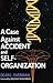 A Case Against Accident and...