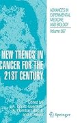 New Trends in Cancer for the 21st Century