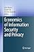 Economics of Information Security and Privacy by Tyler Moore