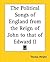 The Political Songs Of England From The Reign Of John To That Of Edward II