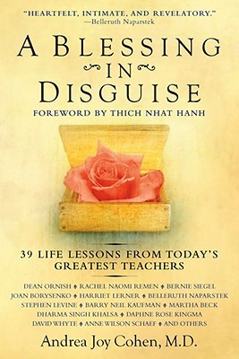 A Blessing in Disguise: 39 Life Lessons from Today's Greatest Teachers (Paperback)