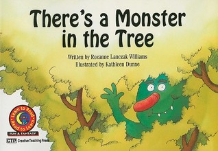 There's A Monster In The Tree (Learn to Read Fun and Fantasy)