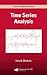 Time Series Analysis (Chapman & Hall/CRC Texts in Statistical Science)