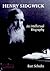 Henry Sidgwick - Eye of the Universe: An Intellectual Biography