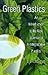 Green Plastics: An Introduc...