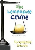 The Lemonade Crime (The Lemonade War, #2)