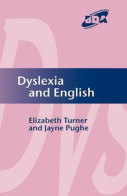 Dyslexia and English (Bda Curriculum) (BDA/Fulton Curriculum Series)