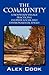 The Community: A Mountain Village Practicing Utopian Social and Environmental Ideals