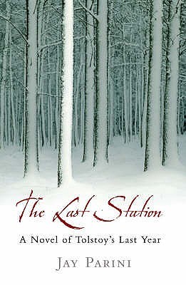 The Last Station: A Novel of Tolstoy's Last Year (Paperback)