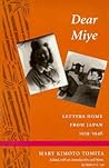 Dear Miye: Letters Home From Japan 1939-1946 (Asian America)