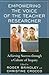 Empowering the Voice of the Teacher Researcher: Achieving Success through a Culture of Inquiry
