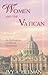 Women and the Vatican: An Exploration of Official Documents