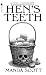 Hen's Teeth (Kellen Stewart...