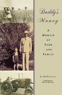 Daddy’s Money: A Memoir of Farm and Family (Paperback)