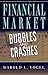 Financial Market Bubbles and Crashes by Harold L. Vogel