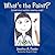 What's the Point?: (A Book About Multiple Meaning Words)