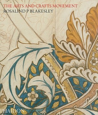 The Arts and Crafts Movement (Paperback)